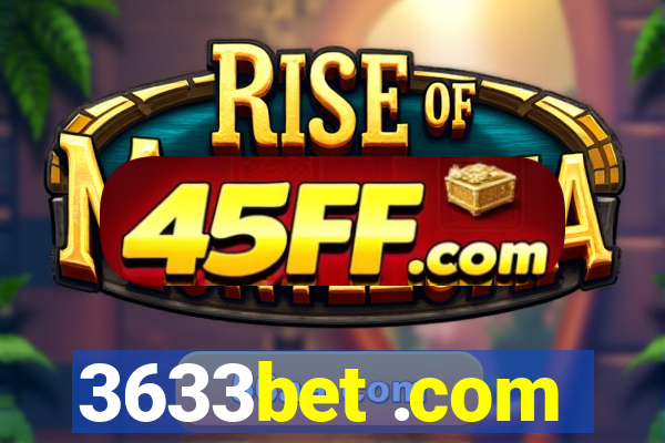 3633bet .com